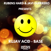Rubens Hard & Javi Guerrero - Rujav Acid base