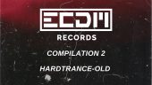 ECDM-RECORDS COMPILATION VOL 2 HARDTRANCE – OLD